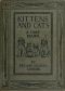 [Gutenberg 61852] • Kittens and Cats: A First Reader